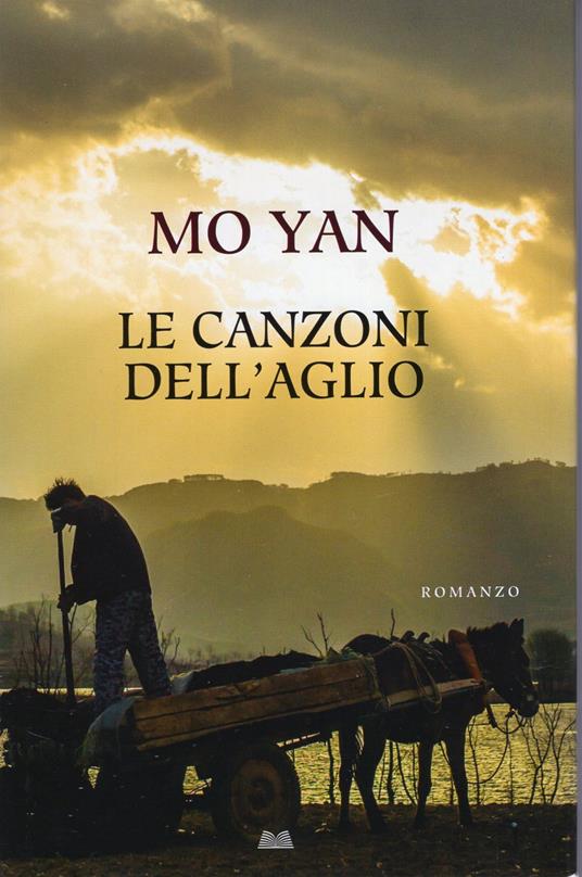 Le canzoni dell'aglio - Mo Yan - copertina