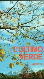 L' Ultimo Verde