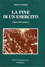 Fine di un esercito , tappe della disfatta