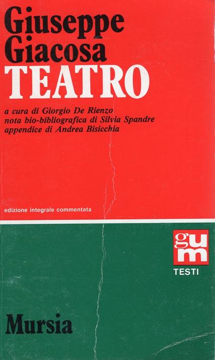 Giuseppe Giacosa - Teatro nota bio-bibliografica di Silvia Spandre - copertina