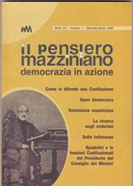 Il pensiero Mazziniano democrazia in azione. 1- 2005. ANNO LX