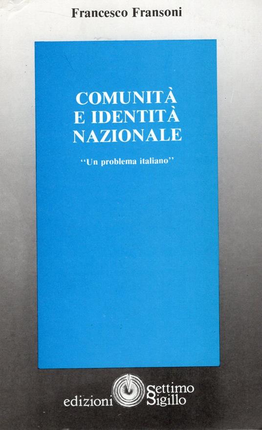 Comunità e identità nazionale " - un problema italiano - copertina