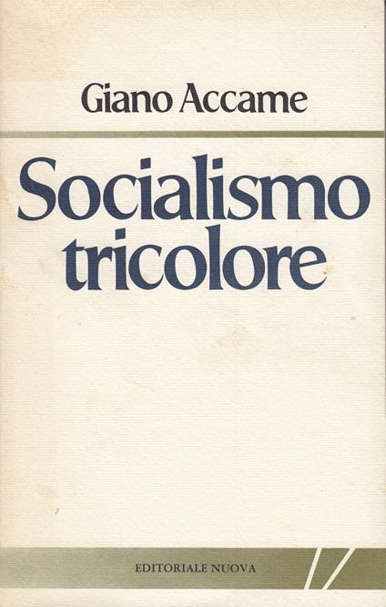 Socialismo tricolore - Giano Accame - copertina