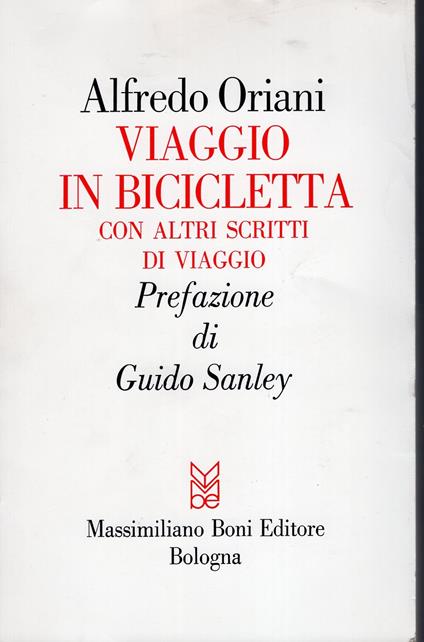 Viaggio in bicicletta ed altre pagine di viaggio e di paesaggio - Alfredo Oriani - copertina