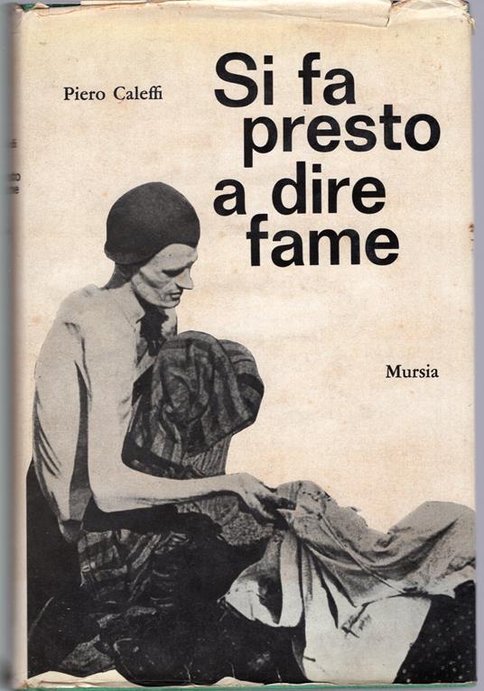 Si fa presto a dire fame - Piero Caleffi - copertina