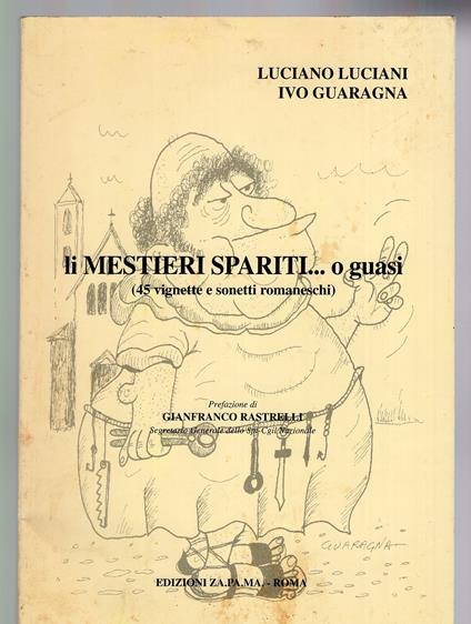 Li mestieri spariti ... o guasi ( 45 vignette e sonetti romaneschi) - copertina