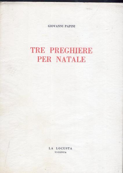 Tre preghiere per Natale - Giovanni Papini - copertina