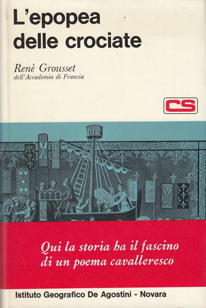 L' epopea delle Crociate - René Grousset - copertina