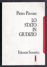 Lo Stato in giudizio : enti pubblici ed Avvocatura dello Stato