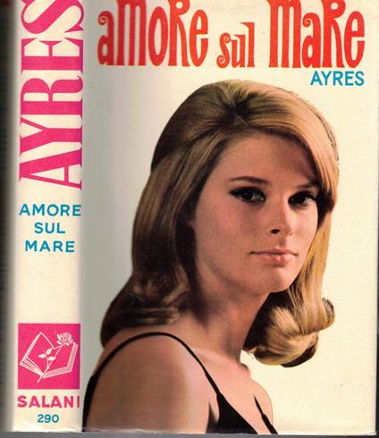 Amore sul mare - I Romanzi della Rosa n. 290 - Ruby M. Ayres - copertina