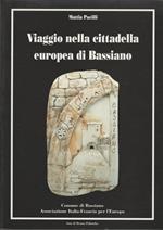 Viaggio nella cittadella europea di Bassiano