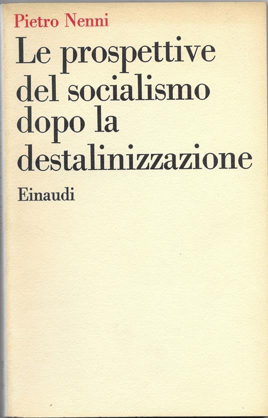 Le prospettive del socialismo dopo la destalinizzazione - copertina