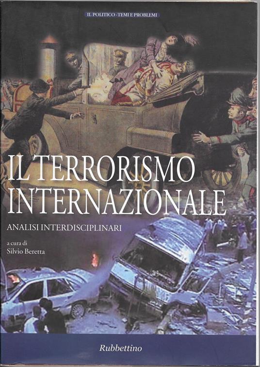 Il Terrorismo Internazionale - Analisi Interdisciplinari - - Silvio Beretta - copertina