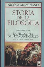 La filosofia del Romanticismo. Da Fichte a Nietzsche