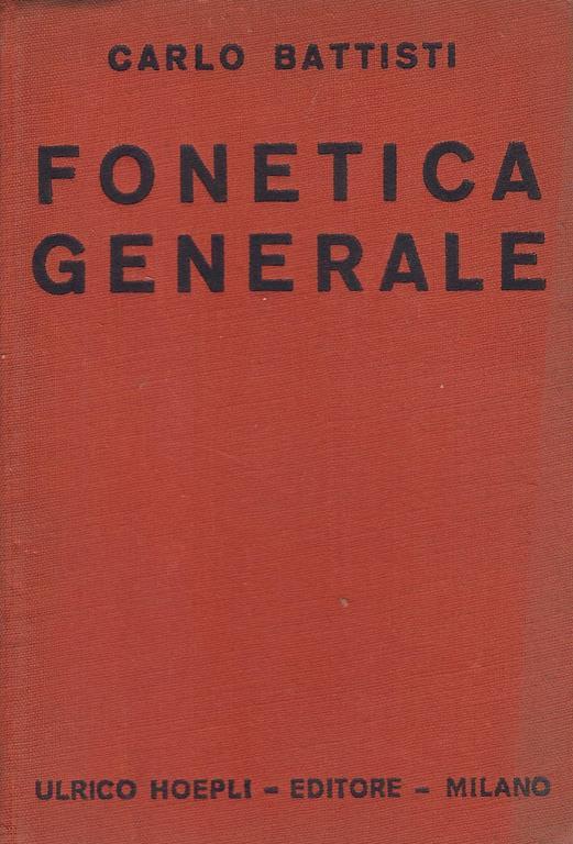 Fonetica generale - Carlo Battisti - copertina