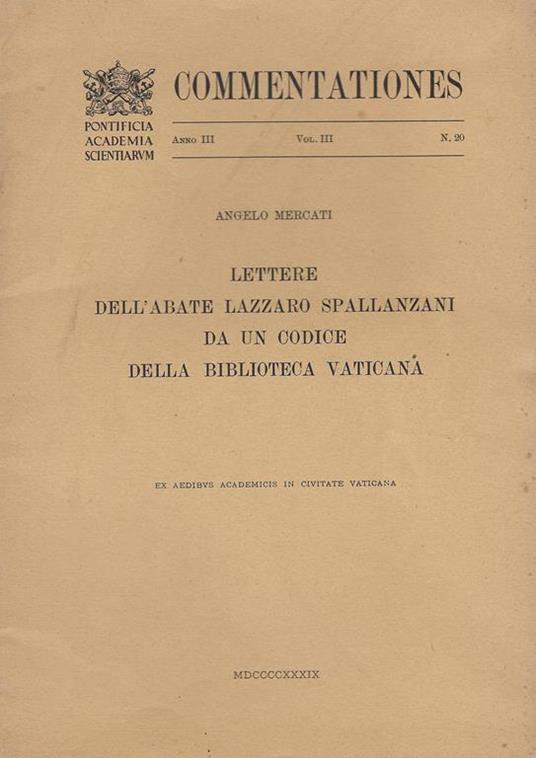 Lettere dell'abate Lazzaro Spallanzani da un codice della Biblioteca Vaticana - Angelo Mercati - copertina