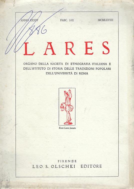 Lares: organo della società di etnografia italiana e dell'Istituto di storia delle tradizioni popolari dell'università di Roma, anno XXXIV, fasc. I-II, 1968 - copertina