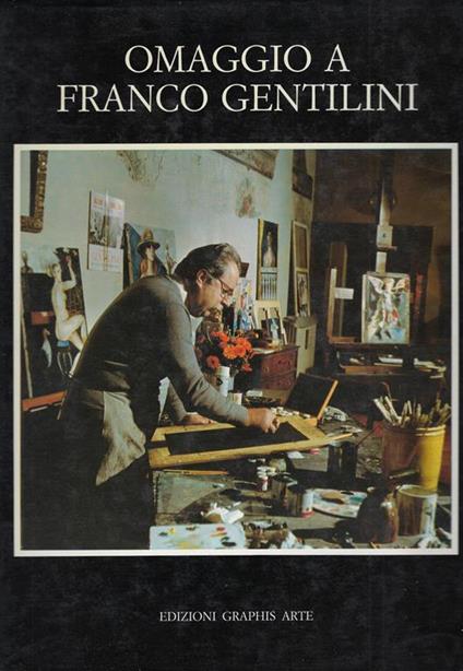 Omaggio a Franco Gentilini - Antonio Giorgio - copertina