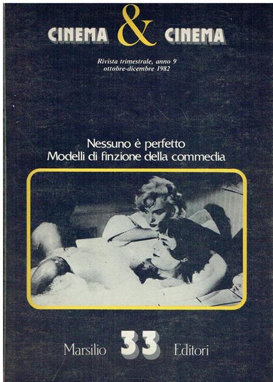 Cinema & cinema n. 33 1982. Nessuno è perfetto Modelli di finzione della commedia - copertina