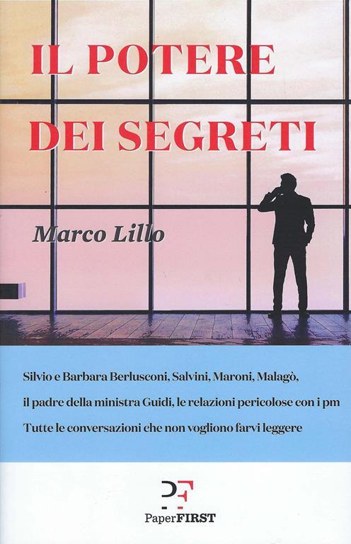 Il potere dei segreti - Marco Lillo - Libro Usato - Il Fatto Quotidiano - |  IBS