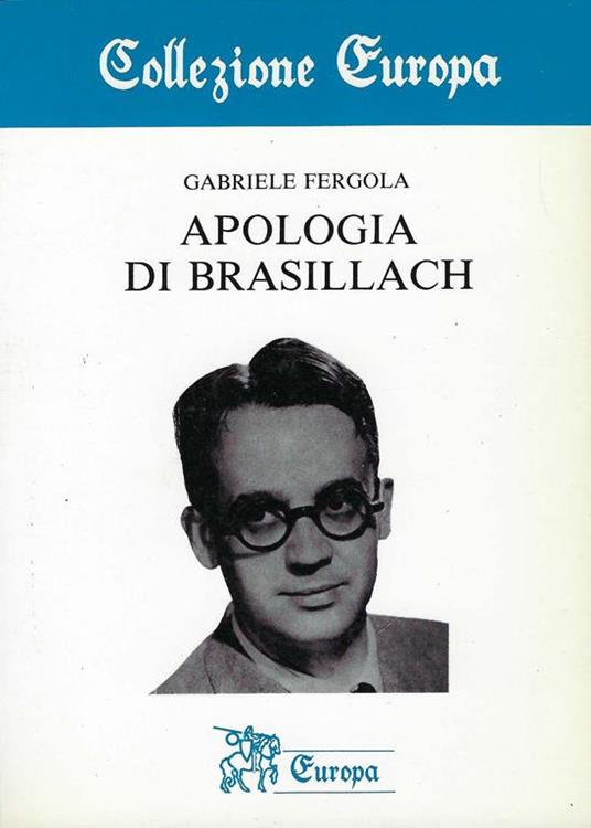 Apologia di Brasillach - Gabriele Fergola - copertina