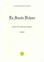 La Santa Vehme. Storia del tribunale segreto (1801)