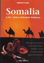 Somalia : A.O.I. Africa orientale italiana