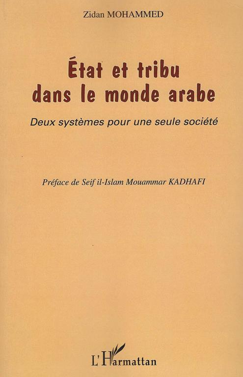 État et tribu dans le monde arabe. Deux systèmes pour une seule société - copertina