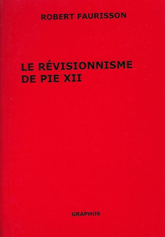 La révisionnisme de Pie XII - copertina