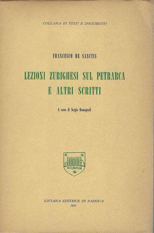 Lezioni zurighesi sul Petrarca e altri scritti - Francesco De Sanctis - copertina