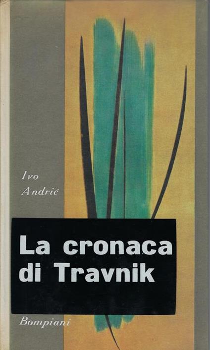 La cronaca di Travnik - Ivo Andríc - copertina