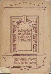 Annuario r. Liceo-Ginnasio Vittorio Emanuele XX, Napoli, dell'anno scolastico 1929-30, VII - copertina