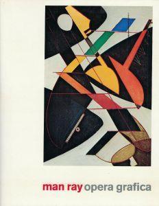 Man Ray : opera grafica - Man Ray - copertina