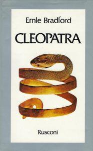 Cleopatra - Ernle Bradford - copertina