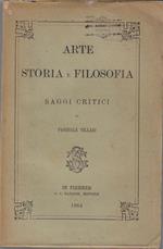 Arte, storia e filosofia : saggi critici