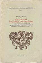 Spettacolo d'attori e cantastorie : edizioni viterbesi del Seicento tra letteratura e tradizione popolare nella biblioteca della Fondazione