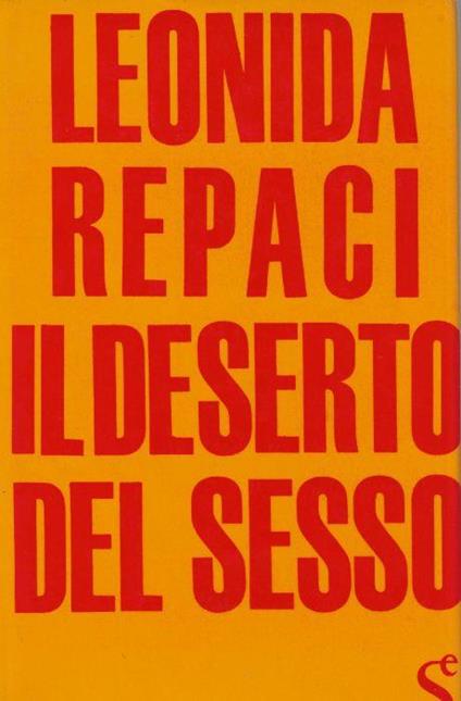 Il deserto del sesso - Leonida Rèpaci - copertina