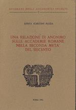 Una relazione di anonimo sulle accademie romane nella seconda metà del Seicento