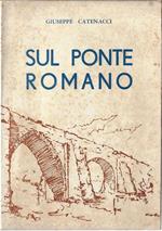 Sul ponte romano