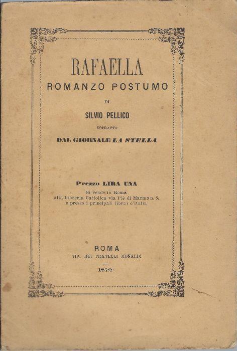 Rafaella : romanzo postumo - Silvio Pellico - copertina