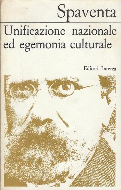 Unificazione nazionale ed egemonia culturale - Bertrando Spaventa - copertina