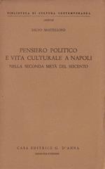 Pensiero politico e vita culturale a Napoli nella seconda metà del seicento