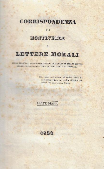 Corrispondenza di Monteverde, o Lettere morali sulla felicita dell'uomo, e sugli ostacoli che essa incontra nelle contradizioni fra la politica e la morale - Francesco Torti - copertina