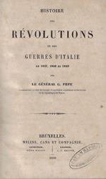 Histoire des révolutions et des guerres d'Italie en 1847, 1848 et 1849