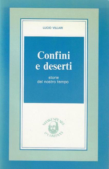 Confini e deserti : storie del nostro tempo - Lucio Villari - copertina