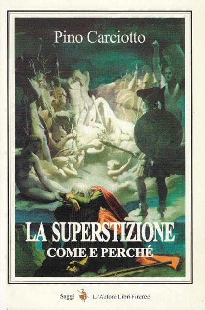 La superstizione come e perché - Pino Carciotto - copertina