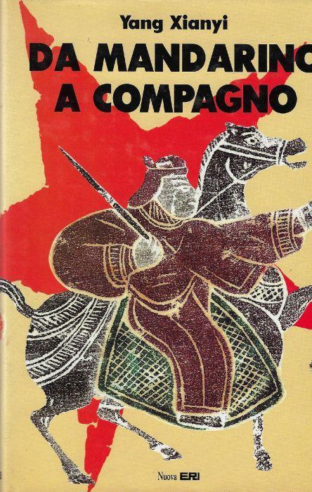 Da Mandarino a compagno - Yang Xianyi - copertina