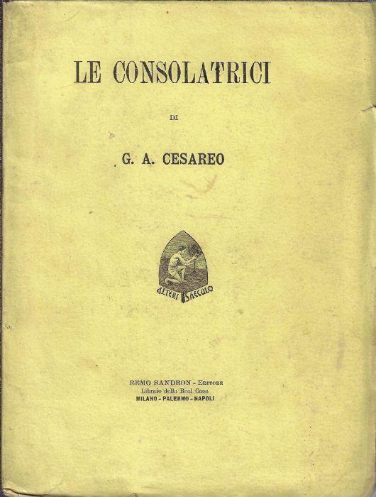 Le consolatrici - Giovanni Alfredo Cesareo - copertina
