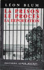 Mémoires La prison et le procès A l'échelle humaine : 1940-1945