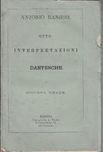 Otto interpretazioni dantesche